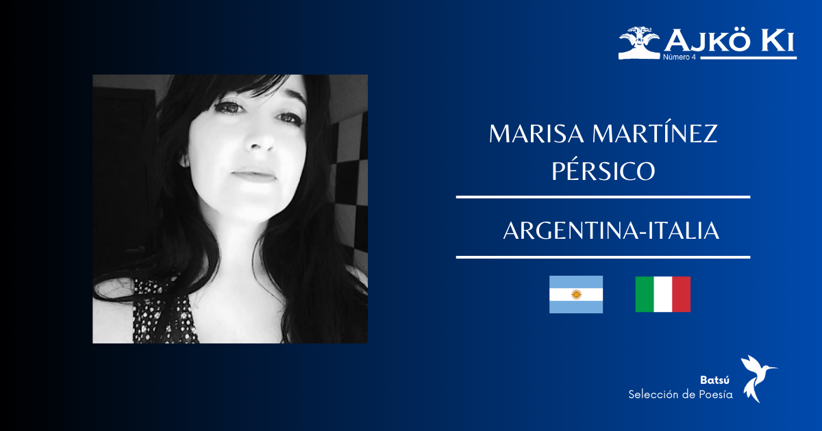 MARISA MARTÍNEZ PÉRSICO | REVISTA AJKÖ KI No 4